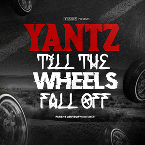 Till The Wheels Fall Off (Explicit)