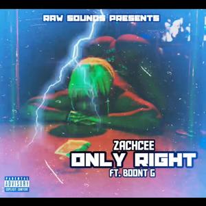 Only Right (Explicit)