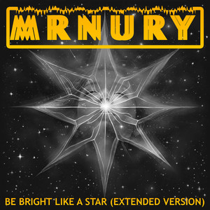 Be Bright Like a Star (Extended Version)