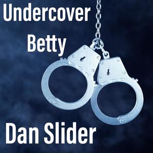 Undercover Betty (feat. The Vegas Headliner Big Band)