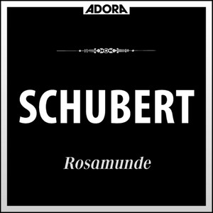 Rosamunde für Chor und Orchester, D. 797 - Hirtenchor 