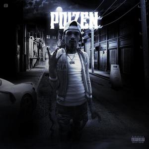 Poizen (Explicit)