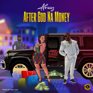 After God Na Money