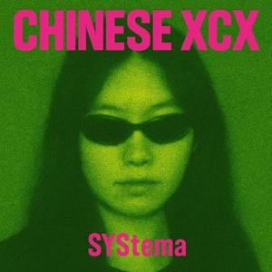 CHINESE XCX