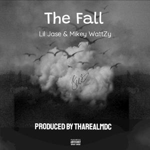 The fall (feat. Mikey WattZy) (Explicit)
