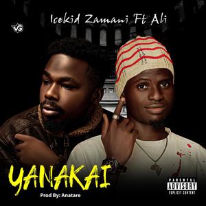 Yanakai (feat. A L I) [Explicit]