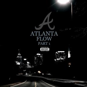 Atlanta Flow, Pt. 1 (Explicit)