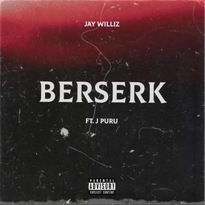 Berserk (Explicit)