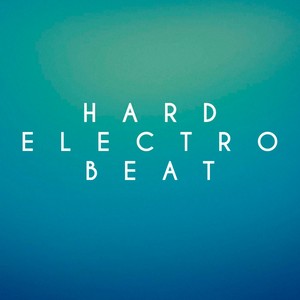 Hard Electro Beat