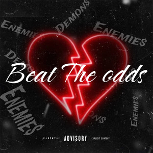 Beat The Odds (Explicit)