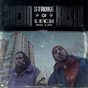 Stroke Of Luck (Explicit)