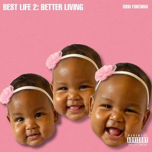 Best Life 2: Better Living (Explicit)