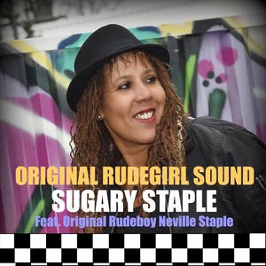 Original Rudegirl Sound (feat. Neville Staple)