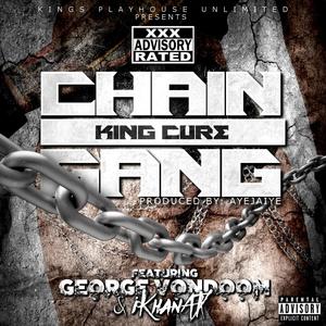 Chain Gang (feat. Isaiah Khan & George Vondoom) [Explicit]