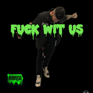 **** Wit Us (Official Audio) (Explicit)