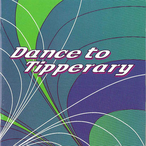 Dance To Tipperary