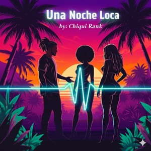 Una Noche Loca (Demo)