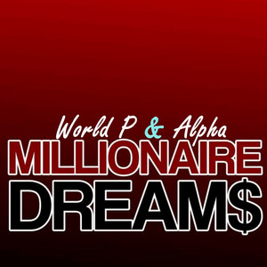 Millionaire Dreams (Explicit)