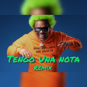 Tengo Una Nota (Remix) [Explicit]