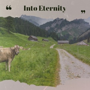 Into Eternity