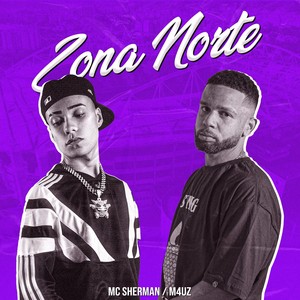 Zona Norte (Explicit)