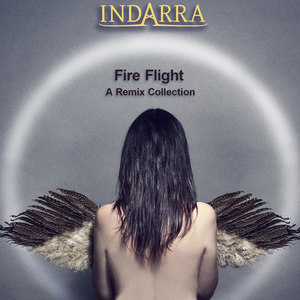 Fire Flight (A Remix Collection)