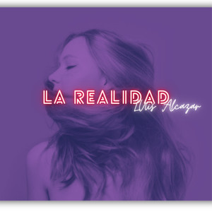 La Realidad (Explicit)