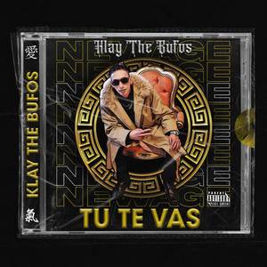 Tu Te Vas (Explicit)