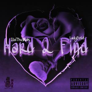Hard 2 Find (feat. IttyBitty) [Explicit]