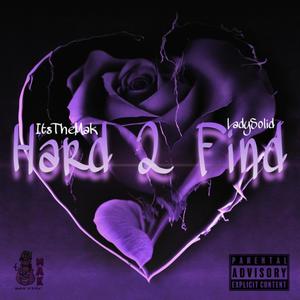 Hard 2 Find (feat. IttyBitty) (Explicit)