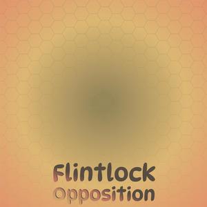 Flintlock Opposition