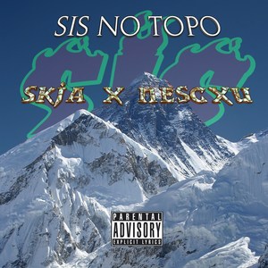 Sis no Topo (Explicit)