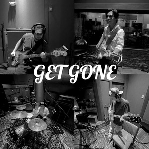 Get Gone (Explicit)