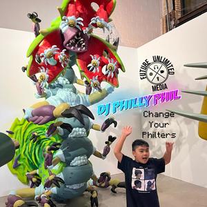 Change Your Philters (Explicit)