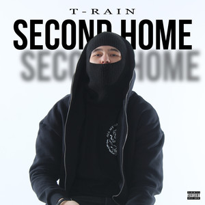 SECOND HOME (Explicit)