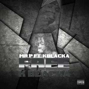 Free K Blacka (Explicit)