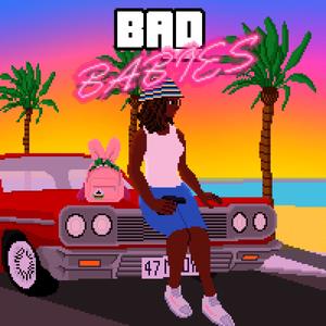 BAD BABIES (Explicit)