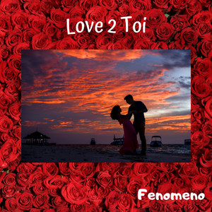 Love 2 Toi
