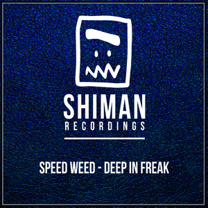 Deep In Freak - Single