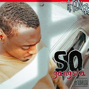 So gangsta (Explicit)