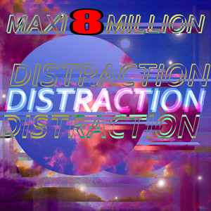 Distraction (Explicit)