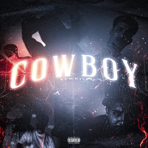 Cowboy (Explicit)