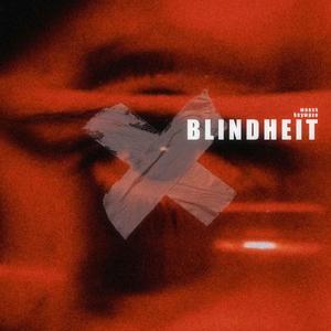 BLINDheit (Explicit)