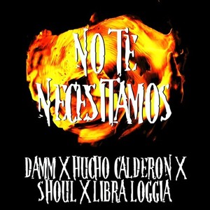 No Te Necesitamos (Explicit)