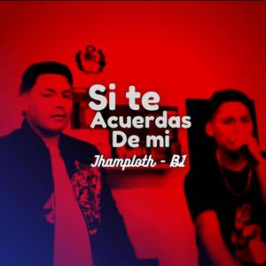 Si te acuerdas de mi (Explicit)