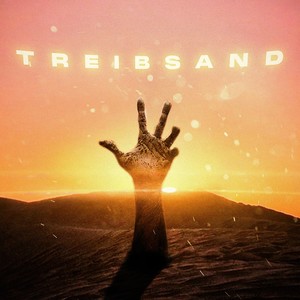 Treibsand (Explicit)