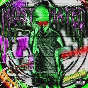 MOST HATED (feat. Solan MainOppa) (Explicit)