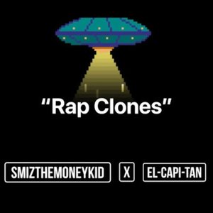 Rap Clones (Explicit)