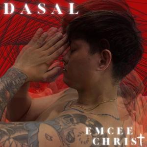 Dasal by Emcee Christ (Explicit)