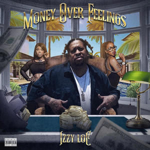 Money over feelings (Explicit)